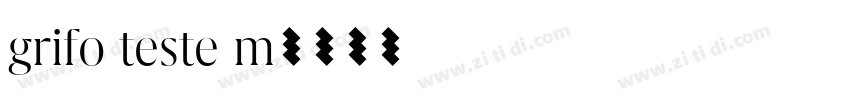 grifo teste m字体转换
